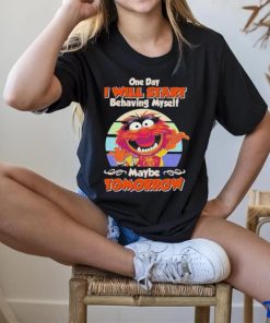 Muppet one day I will start behaving myself maybe tomorrow vintage hoodie, sweater, longsleeve, shirt v-neck, t-shirt