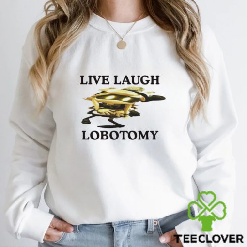 Murder Drones live laugh lobotomy hoodie, sweater, longsleeve, shirt v-neck, t-shirt