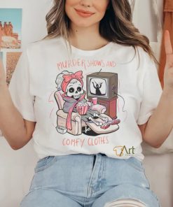 Murder Shows And Comfy Clothes Skeleton Girl shirt