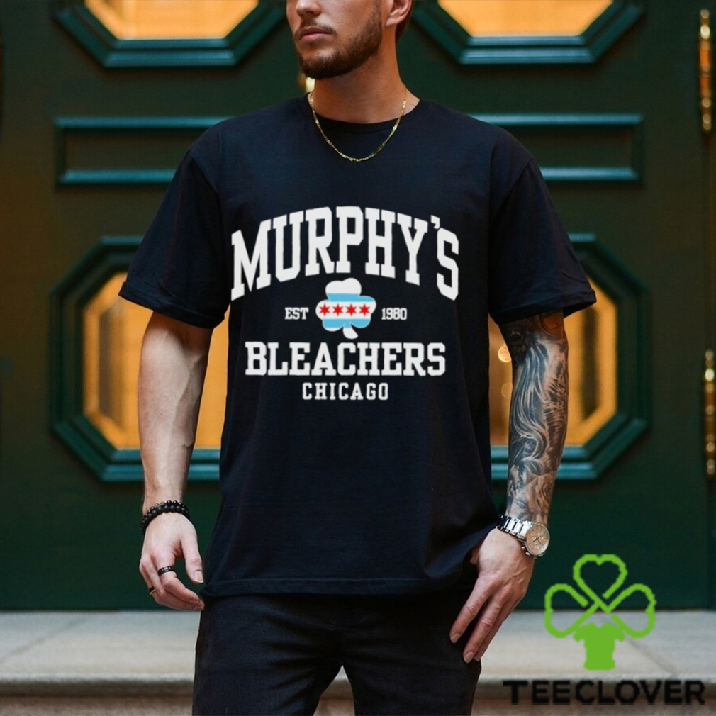 Murphy’s Bleachers Chicago Shirt Murphy’s Bleachers Chicago Shirt