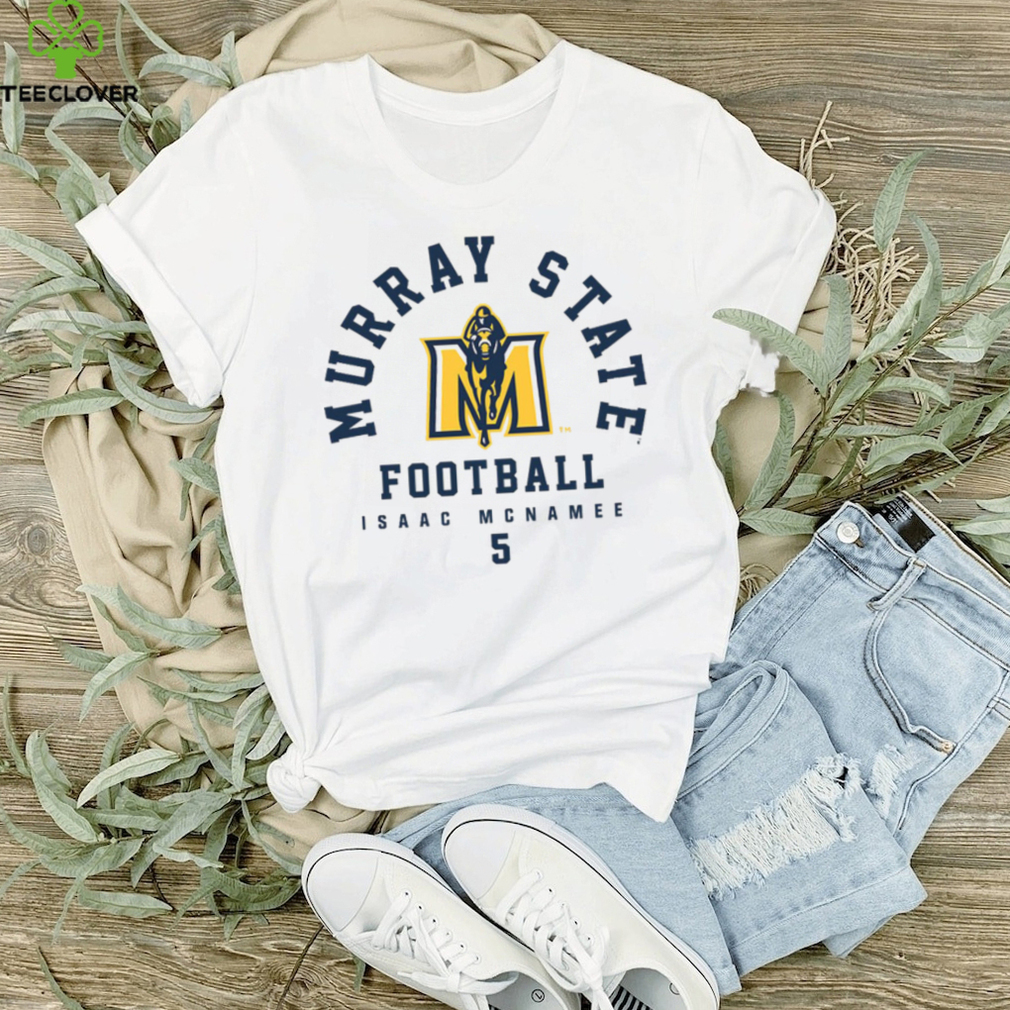 Murray State NCAA Football Isaac McNamee T Shirt Murray State NCAA Football Isaac McNamee T Shirt