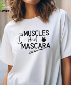 Muscle and mascara hoodie, sweater, longsleeve, shirt v-neck, t-shirt