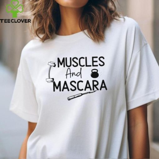 Muscle and mascara hoodie, sweater, longsleeve, shirt v-neck, t-shirt