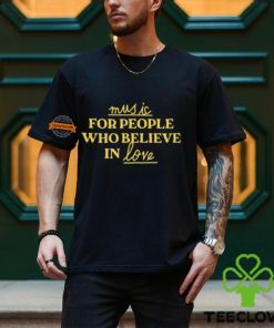 Music For People Who Believe In Love Shirt 3 Music For People Who Believe In Love Shirt