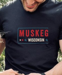 Muskego Wisconsin 2022 Shirt