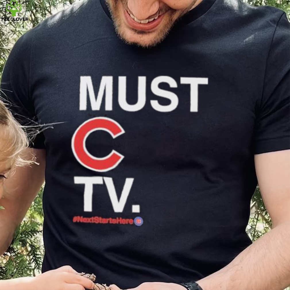 Must C Tv Nextstartshere shirt Must C Tv Nextstartshere shirt