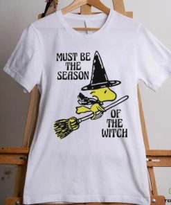 Must be the Season Of The Witch Shirt