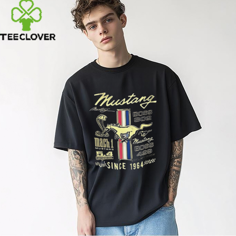 Mustang mach 1 since 1964 boss 429 shirt Mustang mach 1 since 1964 boss 429 shirt