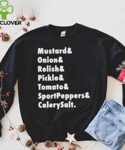 Mustard Onion Relish Pickle Tomato Sportpeppers Celerysalt T Shirt