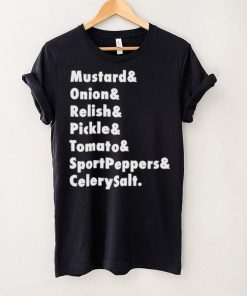 Mustard Onion Relish Pickle Tomato Sportpeppers Celerysalt T Shirt