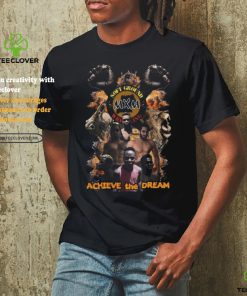 Mxmxsgw Achieve The Dream shirt