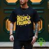 My Besto Friendo Shirt Tee Anime Lover Classic Hoodie