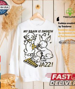 My Brain Is Smooth Like Jazz T Shirts