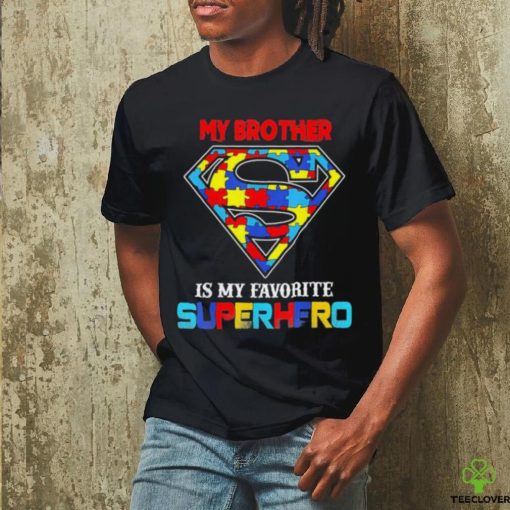 My Brother Is My Favorite Superhero Autism Awareness Shirt