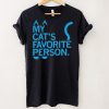 My Cat’s Favorite Person hoodie, sweater, longsleeve, shirt v-neck, t-shirt