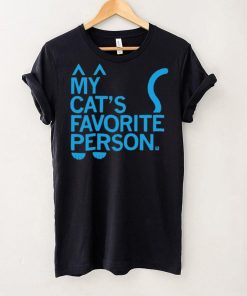 My Cat’s Favorite Person shirt