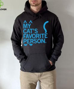 My Cat’s Favorite Person hoodie, sweater, longsleeve, shirt v-neck, t-shirt