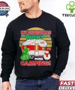My Christmas Wish More Camping shirt