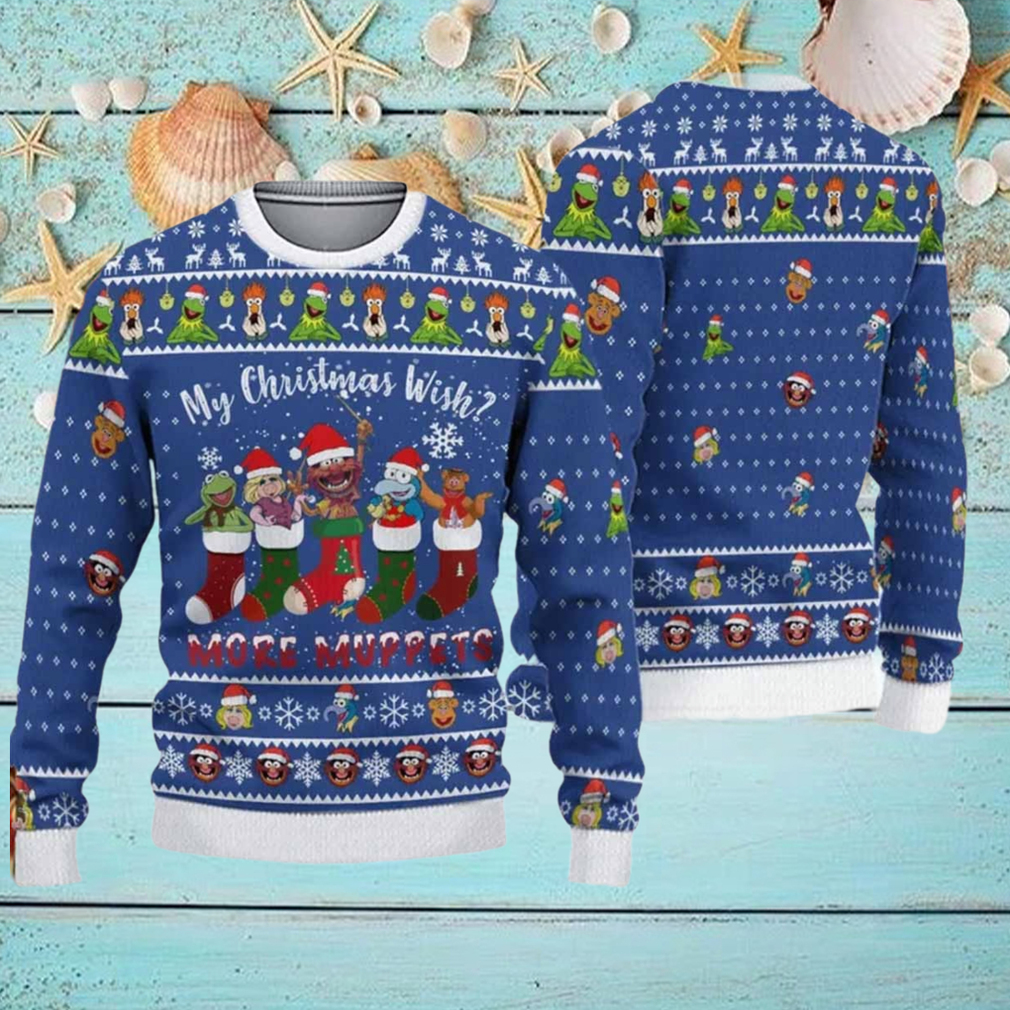 My Christmas Wish More Muppets Ugly Christmas Sweater My Christmas Wish More Muppets Ugly Christmas Sweater