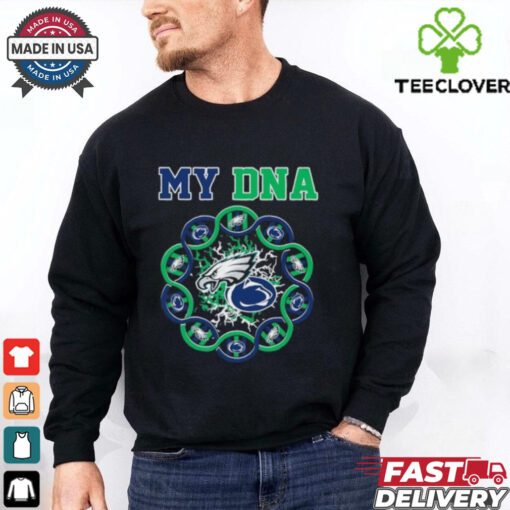 My DNA Penn State Nittany Lions And Philadelphia Eagles Shirt