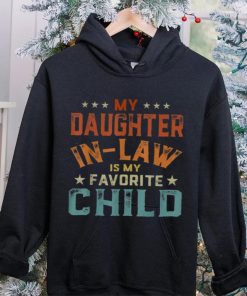 My Daughter In Law Is My Favorite Child Father’s Day Unisex T shirt