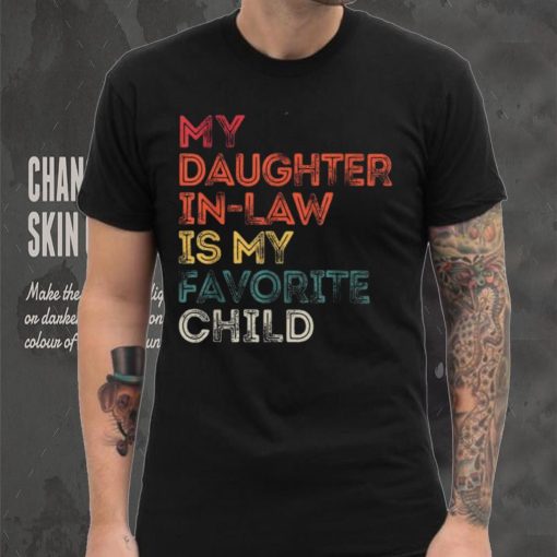 My Daughter In Law Is My Favorite Child Vintage Retro Father Short Sleeve T shirt