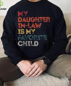 My Daughter In Law Is My Favorite Child Vintage Retro Father Short Sleeve T shirt