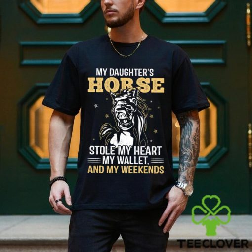 My Daughter’s Horse Stole My Heart My Wallet   Funny Horse Classic T Shirt