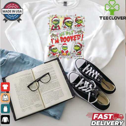 My Day I_m Booked  shirt