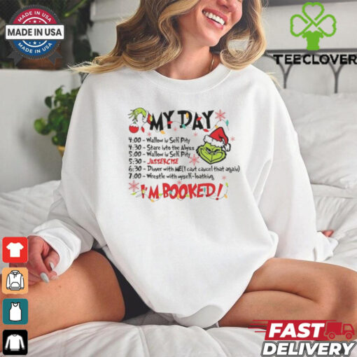 My Day I’m Booked Shirt