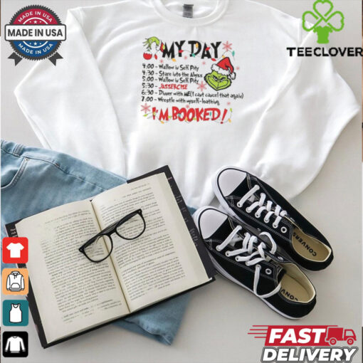 My Day I’m Booked Shirt