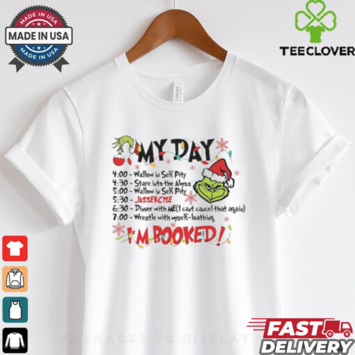 My Day I’m Booked Shirt