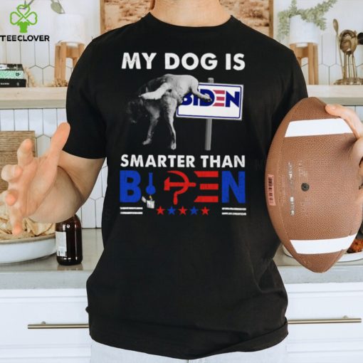 My Dog Is Smarter Than B Classic T Shirt