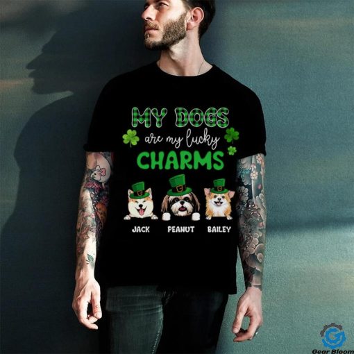 My Dogs Are My Lucky Charms shirt