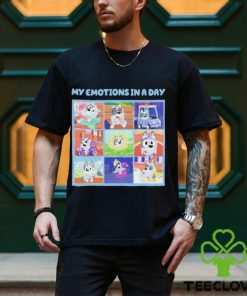 My Emotions In A Day Bluey Shirt