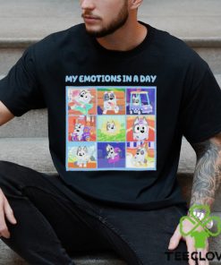 My Emotions In A Day Bluey Shirt