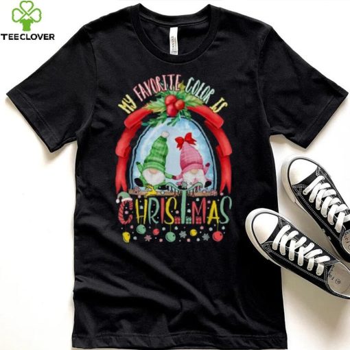 My Favorite Color Is Christmas Funny Christmas Xmas Gnomes Shirt