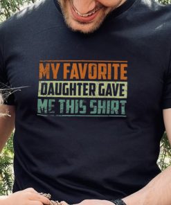 My Favorite Daughter In Law Gave Me This Father’s Day Funny Crewneck Sweatshirt