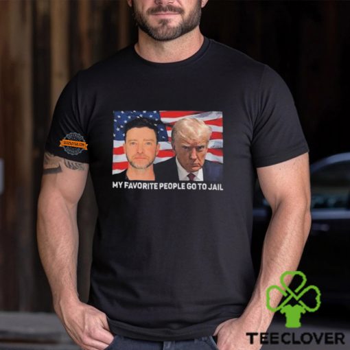 My Favorite People Go To Jail Justin Timberlake And Donald Trump Mugshot T Shirt