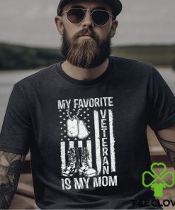 My Favorite Veteran Is My Mom US Flag Veteran Proud Mother T Shirt