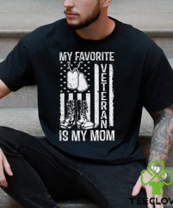 My Favorite Veteran Is My Mom US Flag Veteran Proud Mother T Shirt