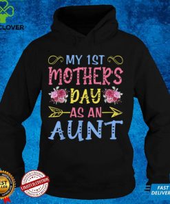 My First Mothers Day As A Aunt Funny Mothers Day Cute T Shirt B09VXCS9N1