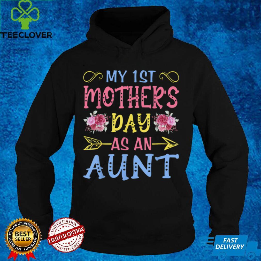 My First Mothers Day As A Aunt Funny Mothers Day Cute T Shirt B09VXCS9N1 My First Mothers Day As A Aunt Funny Mothers Day Cute T Shirt B09VXCS9N1