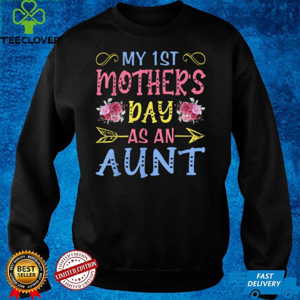 My First Mothers Day As A Aunt Funny Mothers Day Cute T Shirt B09VXCS9N1 My First Mothers Day As A Aunt Funny Mothers Day Cute T Shirt B09VXCS9N1