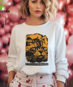 My Head is Just for Decoration Shirt 1 My Head is Just for Decoration Shirt