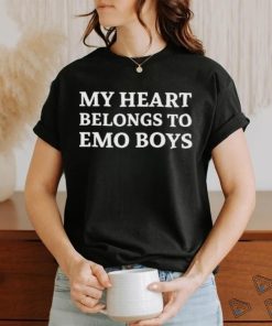 My Heart Belongs To Emo Boys New Shirt 1 My Heart Belongs To Emo Boys New Shirt