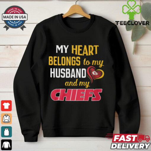 My Heart Belongs To My Husband And My Chieft Shirt