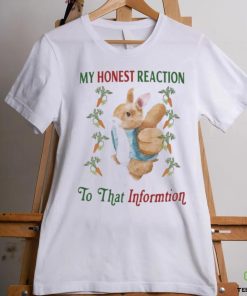 My Honest Reaction To That Informtion Shirt