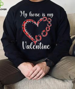 My Horse Is My Valentine Horseshoe Arrange Shirt