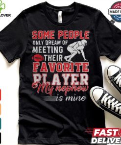 My Nephew Is My Favorite Football Player Aunt Uncle Women Graphic hoodie, sweater, longsleeve, shirt v-neck, t-shirt